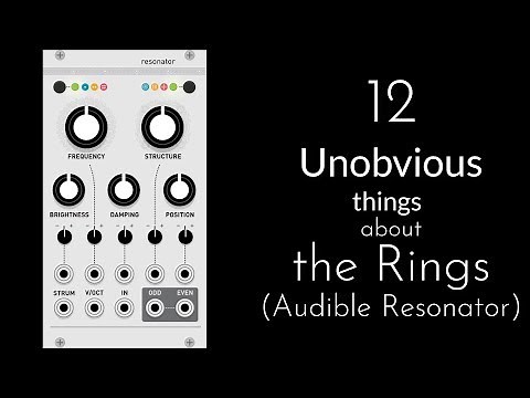 12 Unobvious things about the Mutable Instruments Rings in the VCV Rack