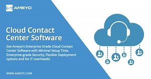 Cloud Contact Center Solutions | Ameyo