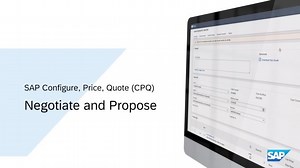 SAP Configure, Price, Quote (CPQ): Negotiate and propose