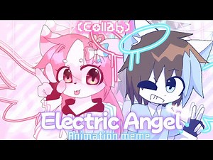 Electric Angel // Animation meme // collab