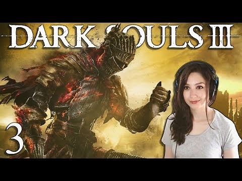 YOU DIED | Dark Souls III - Part 3
