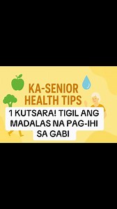 1 KUTSARA! TIGIL ANG MADALAS NA PAG-IHI SA GABI #naturalhealthforseniors #StayStrongAfter60 #kasenior #seniorcitizens #seniorcare #viral #HealthyAging #senior #seniors #seniorliving | Ka-Senior Health Tips