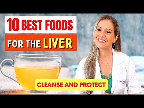 10 BEST FOODS for the LIVER! Improves Fatty Liver, Detox, Inflammation,...(and How to Use Them)