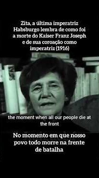 A imperatriz Zita relembra o falecimento do Kaiser Franz Joseph e de sua coroação em 1916 (1982)