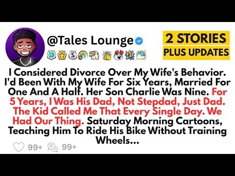 I Considered Divorce Over My Wife's Behavior. I'd Been With My Wife For Six Years, Married...