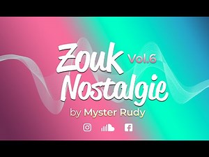 ZOUK NOSTALGIE 6
