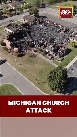 Video shows burned-out wreckage of church attacked in Michigan, sparking shock and investigation