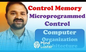 Mind Luster - Learn Control Memory Microprogrammed Control Organization Computer Organization Architecture Unit