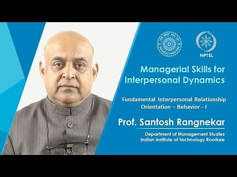 Lec 05:Fundamental Interpersonal Relationship Orientation – Behavior - I