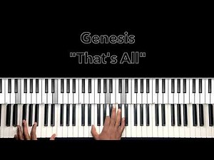 Genesis "That's All" Piano Tutorial