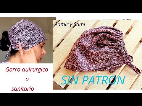 Gorro QUIRURGICO o SANITARIO para mujer. SIN PATRON, rápido y facil(surgical cap)