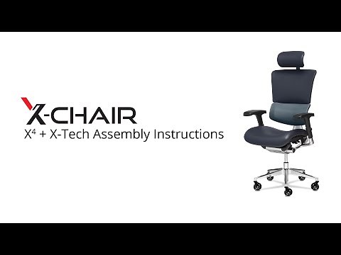 X-Chair | X4 & X-Tech Assembly Instructions