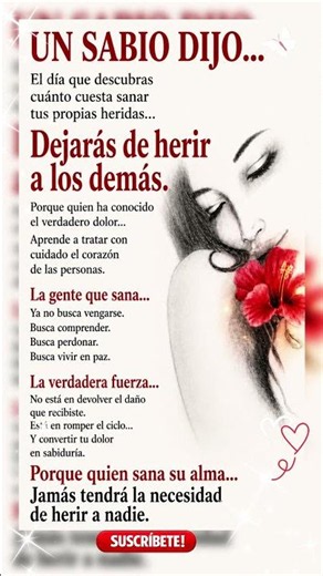 Cuando sanas… Dejas de herir. ❤️ #reflexion #sabiduria #sanacion #españa #hispanosenusa #sabiduria