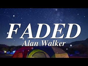 Alan Walker - Faded (Lyrics)