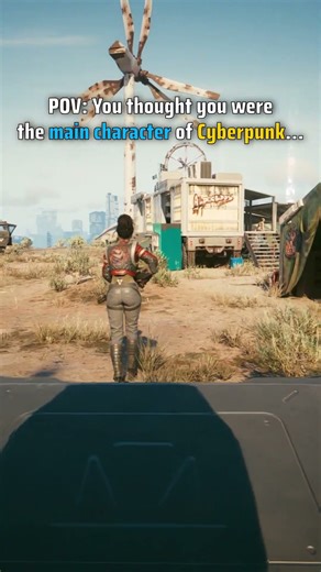 When you find out you're not the main character of Cyberpunk