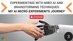 Experimenting with MIRO AI and Brainstorming Techniques | Bhavana Savla | 12 comments