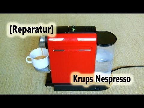 [Reparatur] Krups Nespresso Citiz