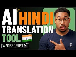 Translate English to Hindi in Seconds with Descript AI