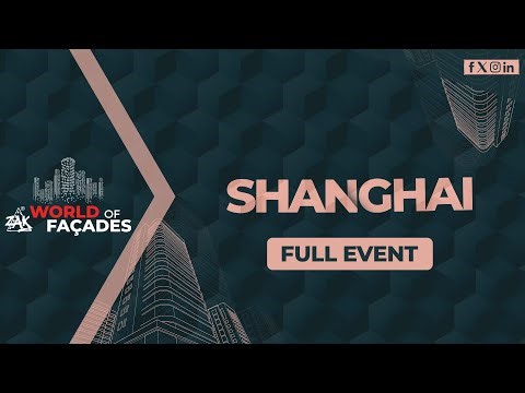 Zak World of Façades China, 24th July 2025, Shanghai