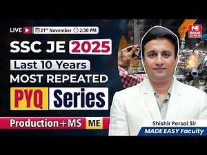 SSC JE 2025 ME | Production & Material Science PYQs Explained | Top 10-Year Repeated Questions!
