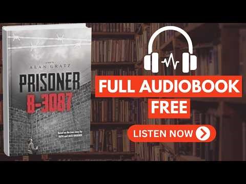 Prisoner B‑3087 by Alan Gratz [Full Audiobook Free]