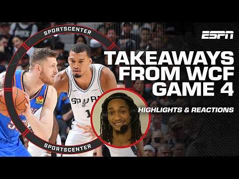 RECAPPING top plays from WCF Game 4 🔥 'WE PLAYED ULTRA AGGRESSIVE!' - Devin Vassell | SportsCenter