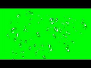 Water Drops - Green Screen Effects FREE VFX