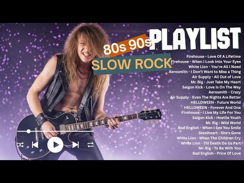 Top Slow Rock Ballads Compilation 🕶️ 💥 Firehouse, Aerosmith, Mr. Big