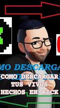 Como descargar los vivos y videos de kick a tu computadora #kick #descargar
