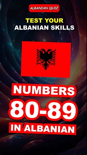 Learn Albanian: Numbers 80-89 | Quiz