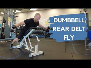 How To Do Dumbbell Rear Delt Flys