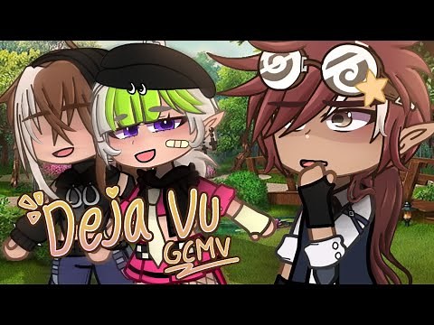 「GCMV」- Deja Vu