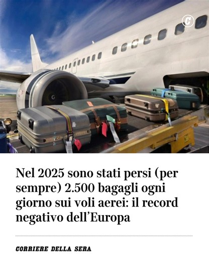 L’anno scorso 2.500 bagagli sono spariti nel nulla, ogni giorno, negli aeroporti di tutto il mondo e non sono stati più ritrovati. Persi chissà dove (o portati via da chissà chi) una volta lasciati dai passeggeri ai banchi del check-in e destinati alle stive degli aerei. Poi ci sono quelli consegnati in ritardo o danneggiati, oltre 63 mila al giorno. Sono questi alcuni dei dati più interessanti che emergono dalla nuova edizione del rapporto Sita «Baggage IT Insights» realizzato dall’organizzazio