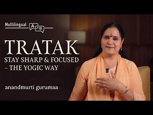 Tratak - A Yogic Way to Stay Sharp & Focussed