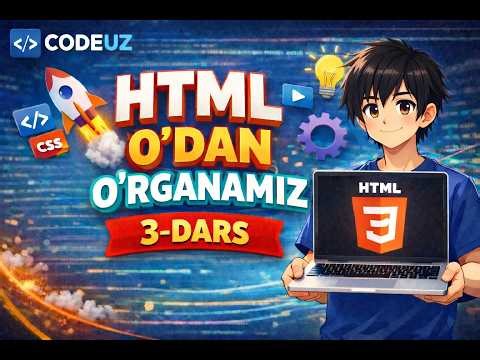 HTML 0 dan o‘rganamiz | 4-dars
