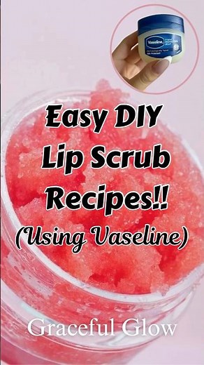 3 Easy DIY Lip Scrub Recipes for Soft Lips using vaseline #diylipscrub #vaselinehacks #lipscrub