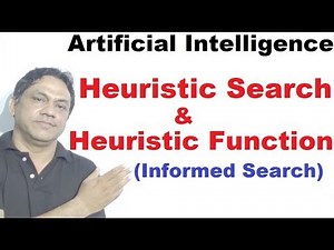 Heuristic Search and Heuristic Function in Artificial Intelligence|AI|(Lec. no 30)