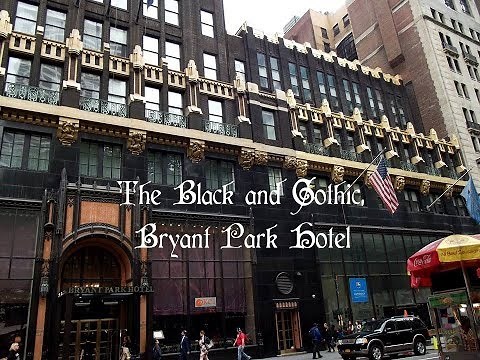 The Black and Gothic, Bryant Park Hotel