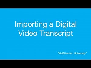 TrialDirector - Import a DVT