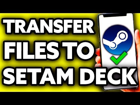 How To Transfer Files from PC to Steam Deck (EASY!)