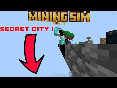Mining simulator part 1 : SECRET CITY ?