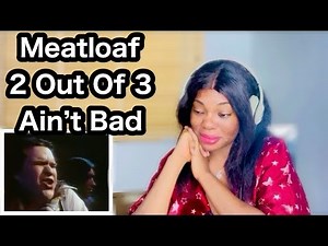 Meatloaf: Two Out Of Three Ain’t Bad Reaction