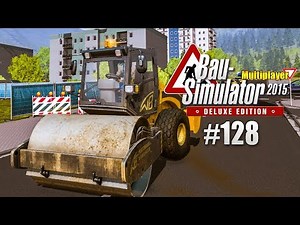 Bau-Simulator 2015 Multiplayer #128 - Der erste MOD-Auftrag! CONSTRUCTION SIMULATOR Deluxe