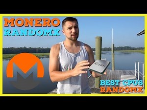 Best CPUs for Mining Monero RandomX | Monero RandomX Overview & Review