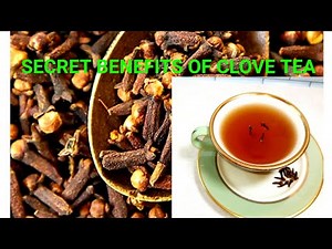 How To Make Clove Tea With Benefits You Didn't Know About.