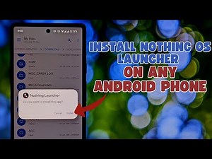 Install Nothing Launcher on Any Android Phone (Without Root!).