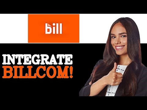 How To Set Up Bill Com Api Integration Guide (2025)