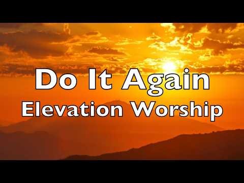 Do It Again (lyrics) Elevation Worship