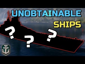 Top 7 Unobtainable Ships in World of Warships