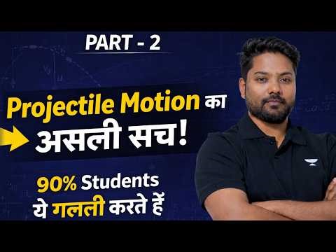 Projectile Motion Part 2: Critical Observations | Rohit Sir #jeemains #projectilemotion
